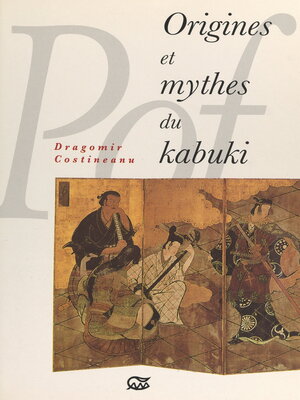 cover image of Origines et mythes du kabuki